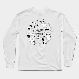 let s go to the moon doodle universe Long Sleeve T-Shirt